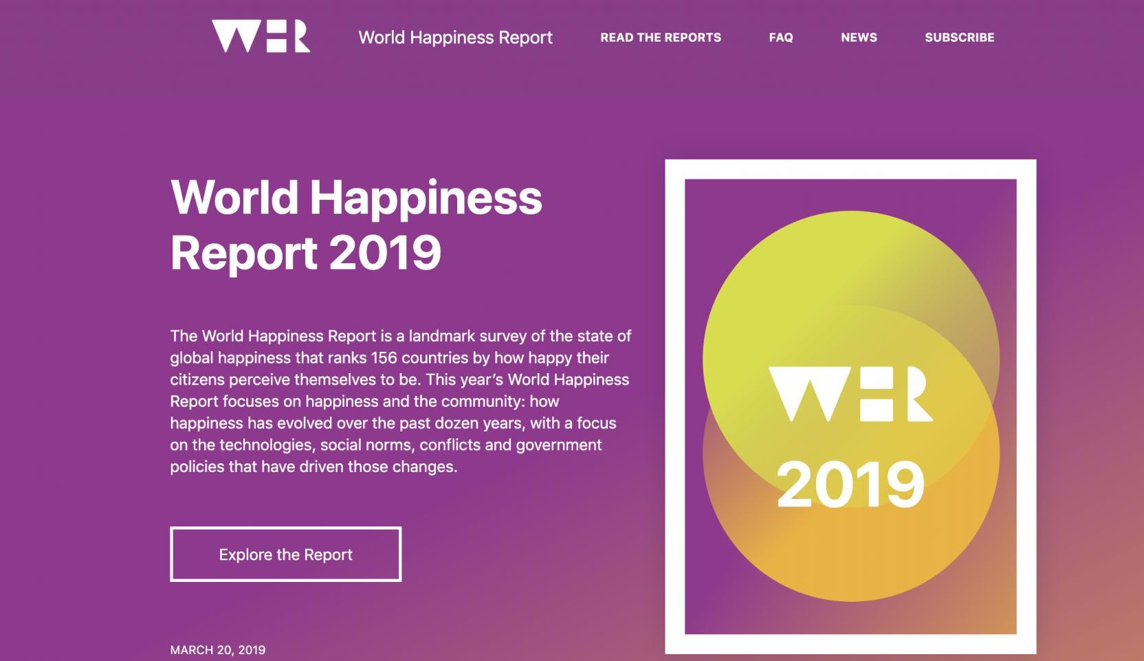 World Happiness Report. Happy Planet Index 2019 method paper. Happiness report