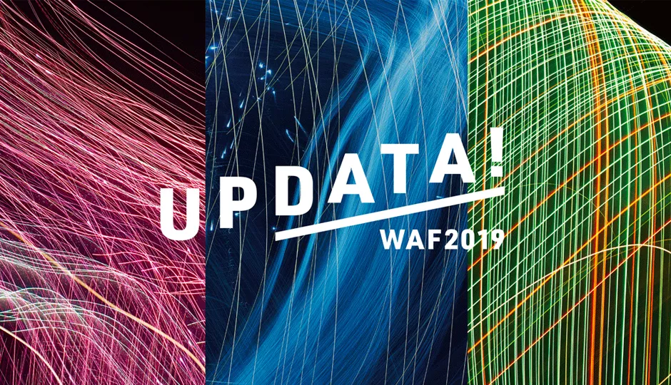 Waf2019 Updata を開催 データとヒトが作る 次代 データのじかん